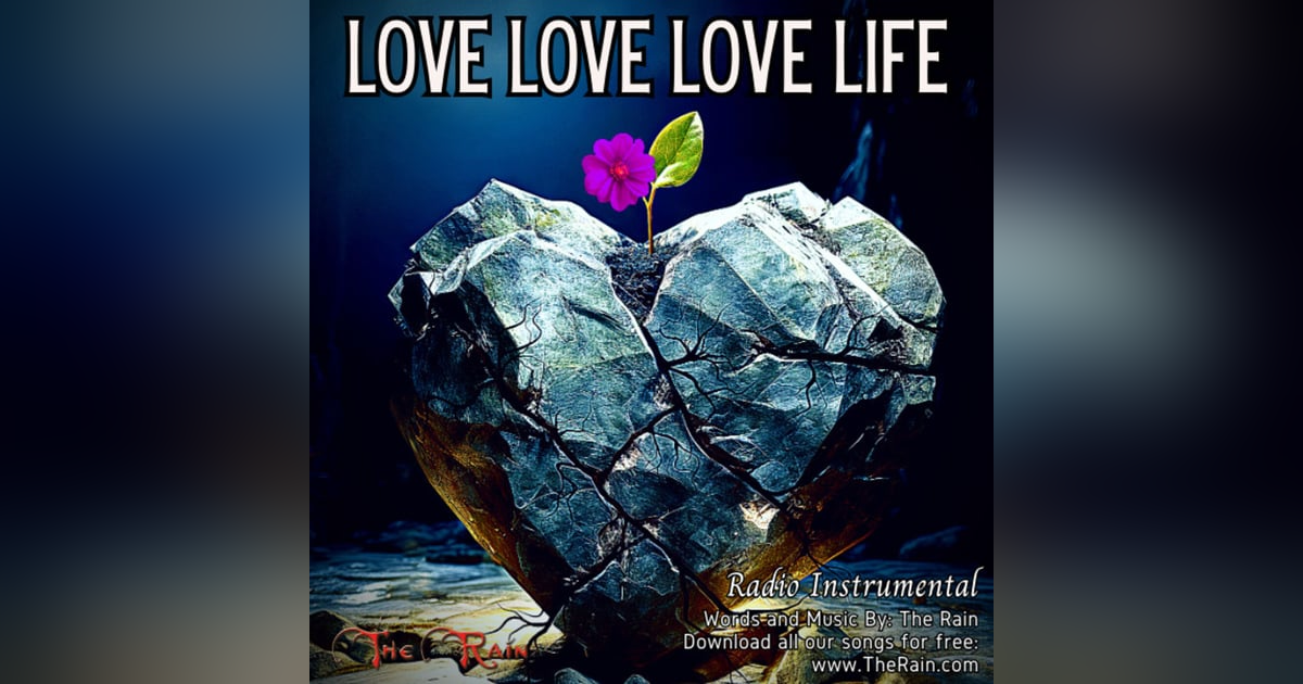 Love Love Love Life - Radio Instrumental Love Love Love Life - Radio Instrumental