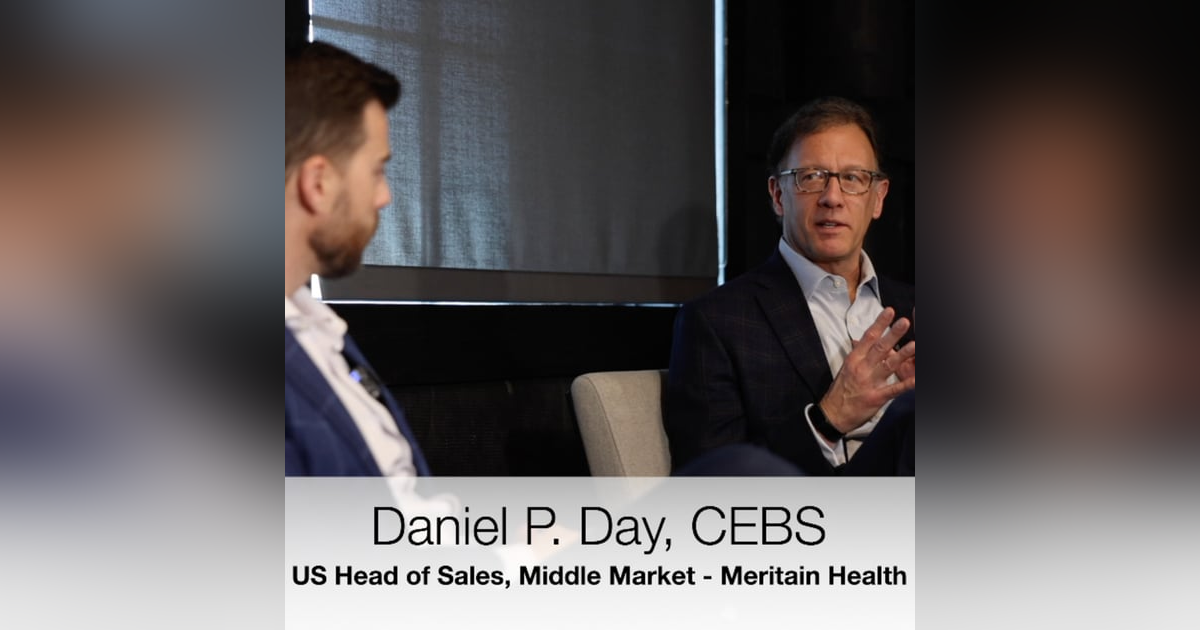 Episode 37 - Daniel P. Day, CEBS Episode 37 - Daniel P. Day, CEBS