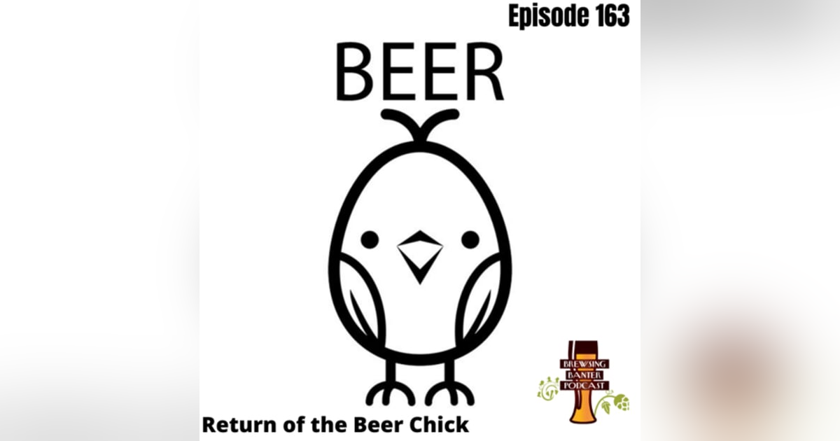 BBP 163 - Return of the Beer Chick BBP 163 - Return of the Beer Chick
