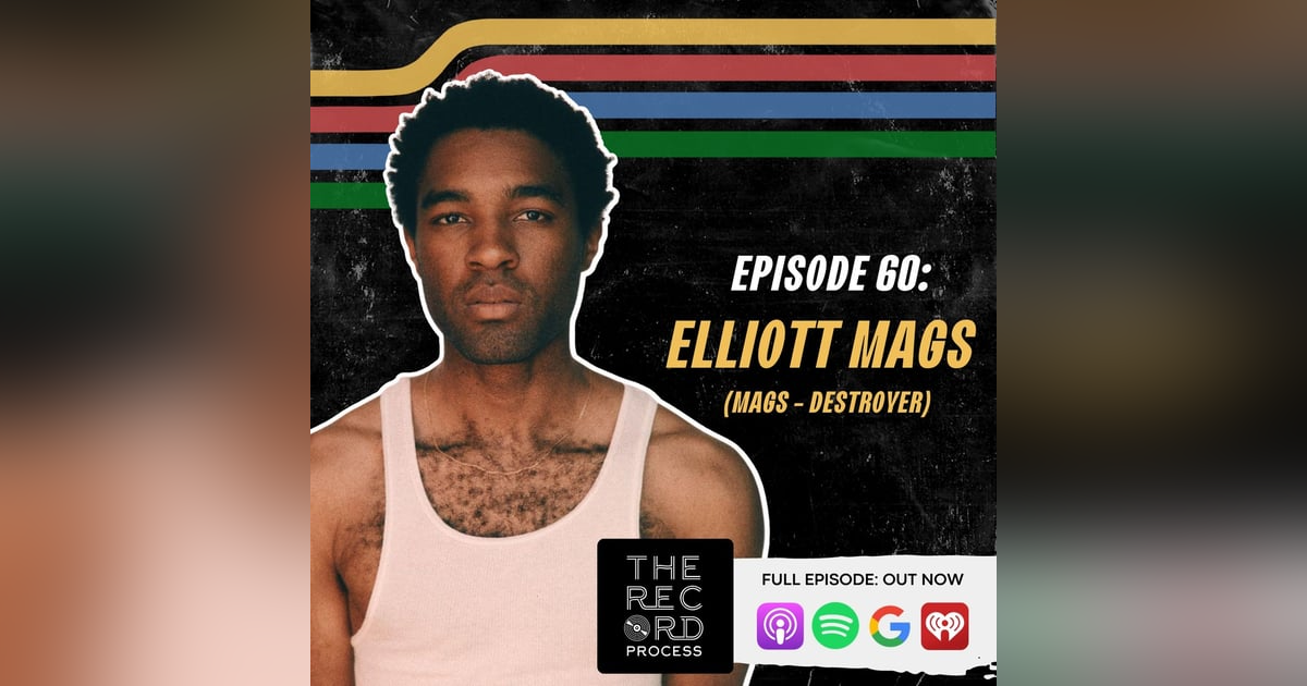 EP. 60 - Destroying Your Comfort Zone To Expand Creativity With M.A.G.SS EP. 60 - Destroying Your Comfort Zone To Expand Creativity With M.A.G.SS