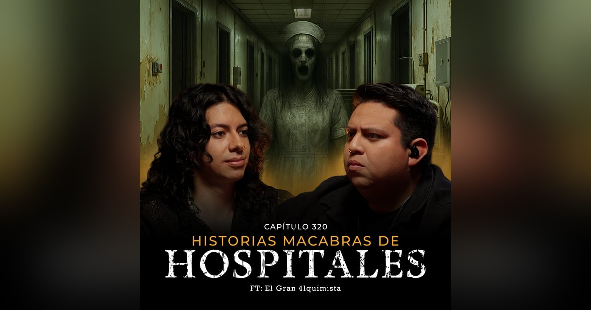 Historias Reales de Terror en Hospitales | La Santa Muerte y Apariciones Paranormales Historias Reales de Terror en Hospitales | La Santa Muerte y Apariciones Paranormales