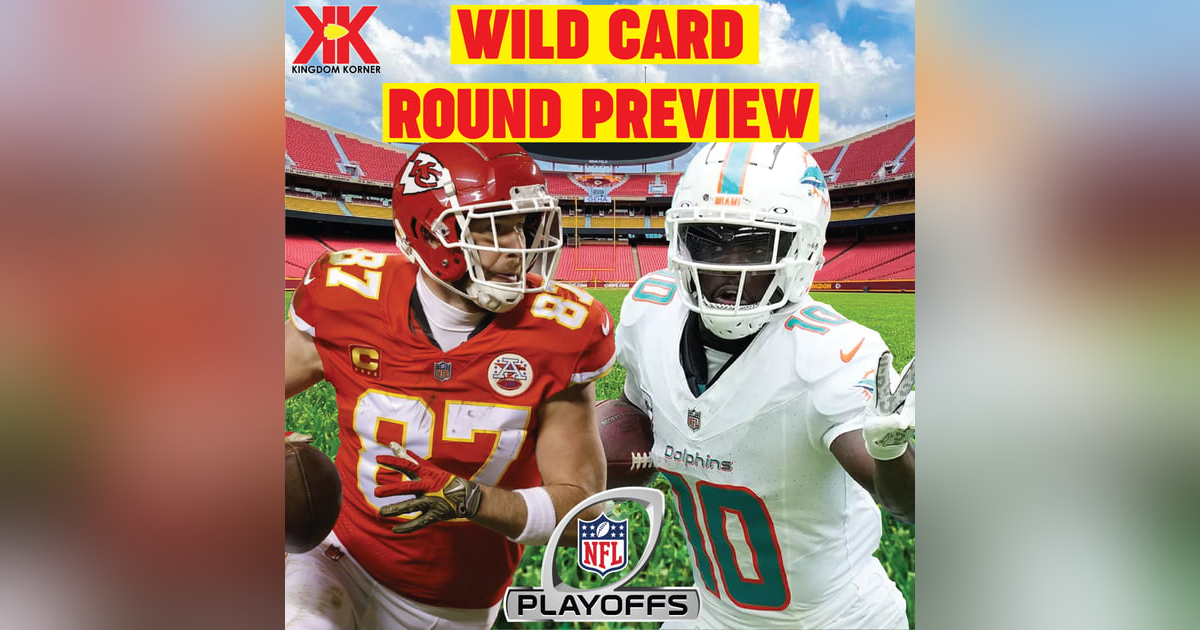 Wild Card Weekend | Chiefs vs Dolphins Preview Wild Card Weekend | Chiefs vs Dolphins Preview