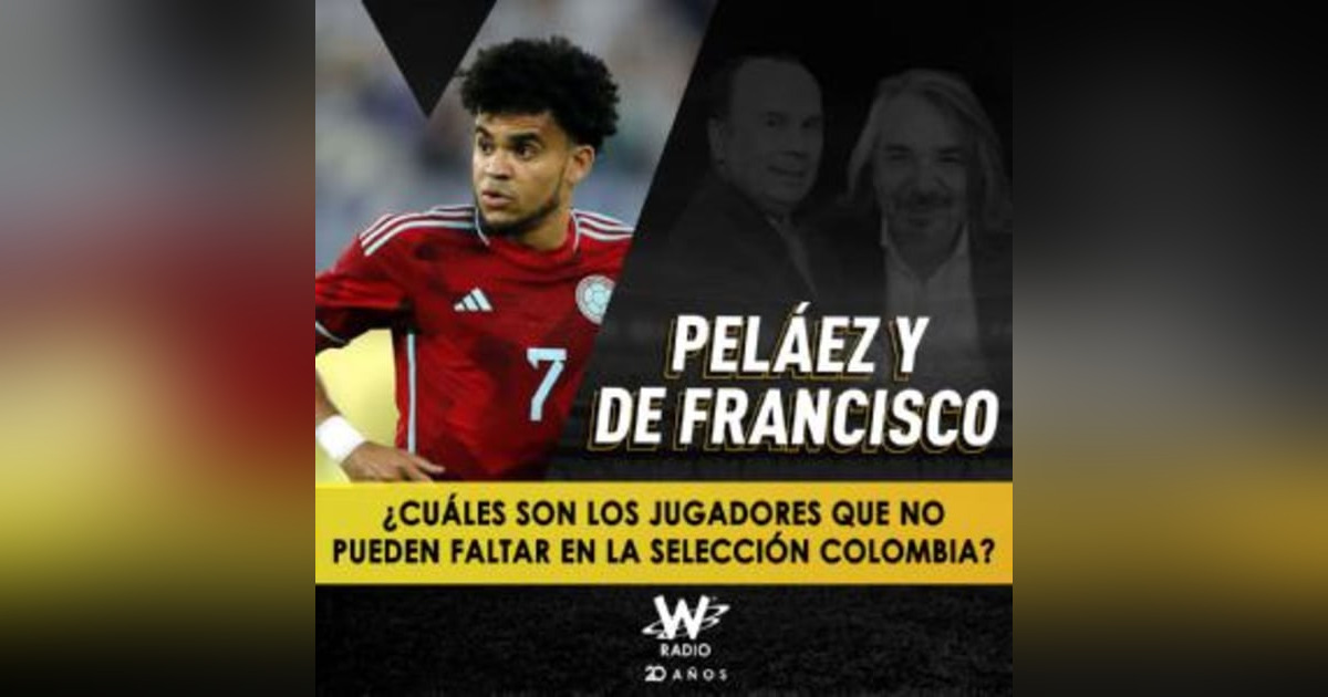 ¿Cuáles jugadores no pueden faltar en la Selección? ¿Cuáles jugadores no pueden faltar en la Selección?