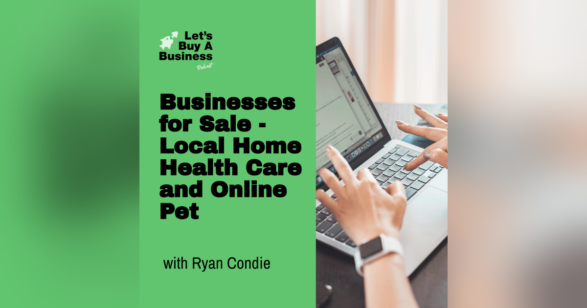 Businesses for Sale - Local Home Health Care and Online Pet Businesses for Sale - Local Home Health Care and Online Pet