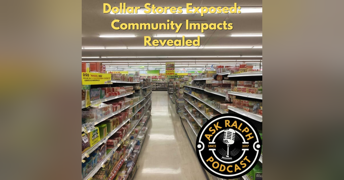 Dollar Stores Exposed: Community Impacts Revealed Dollar Stores Exposed: Community Impacts Revealed