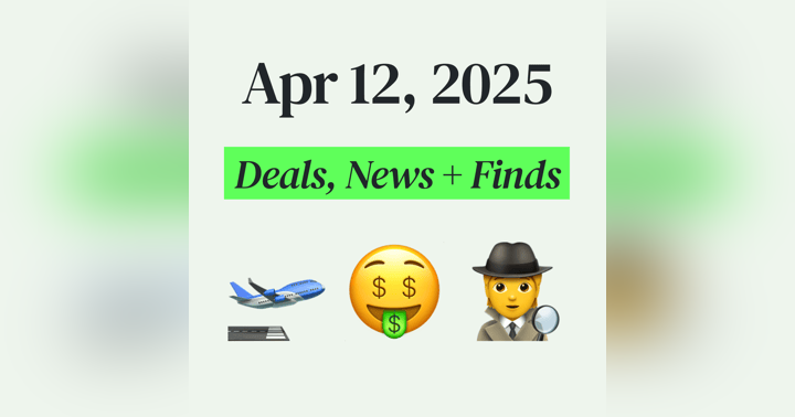 image for 🤑 My Top Finds, Latest Deals, and Best Recommendations (4/12/25)