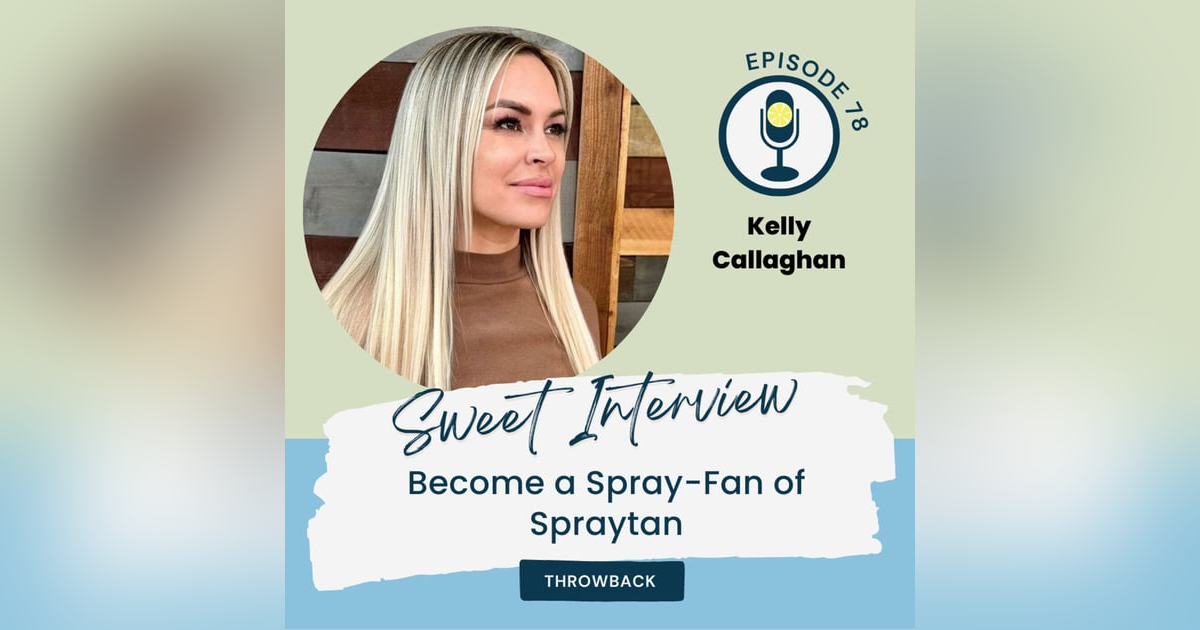 THROWBACK: Become a Spray-Fan of Spraytan with Kelly Callaghan THROWBACK: Become a Spray-Fan of Spraytan with Kelly Callaghan