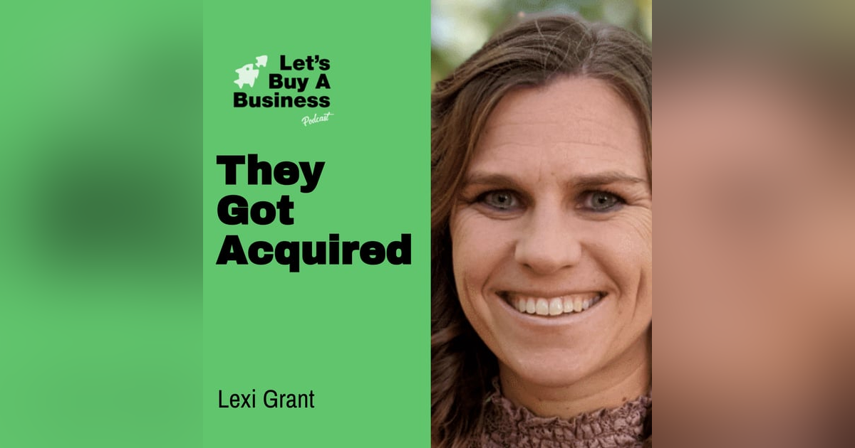 They Got Acquired with Lexi Grant They Got Acquired with Lexi Grant
