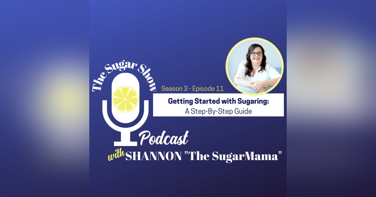 Getting Started with Sugaring: A Step By Step Guide to Starting Your Sugaring Business Getting Started with Sugaring: A Step By Step Guide to Starting Your Sugaring Business