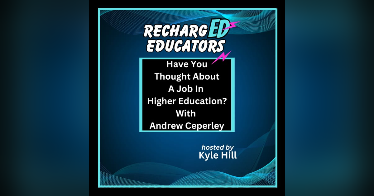 Have You Thought About A Job In Higher Education?  With Andrew Ceperley Have You Thought About A Job In Higher Education?  With Andrew Ceperley