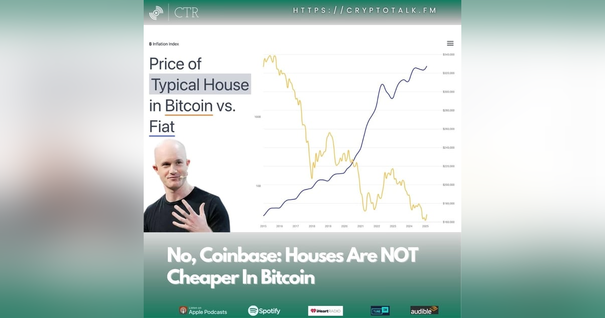 No, #Coinbase: Houses Are NOT Cheaper In Bitcoin No, #Coinbase: Houses Are NOT Cheaper In Bitcoin
