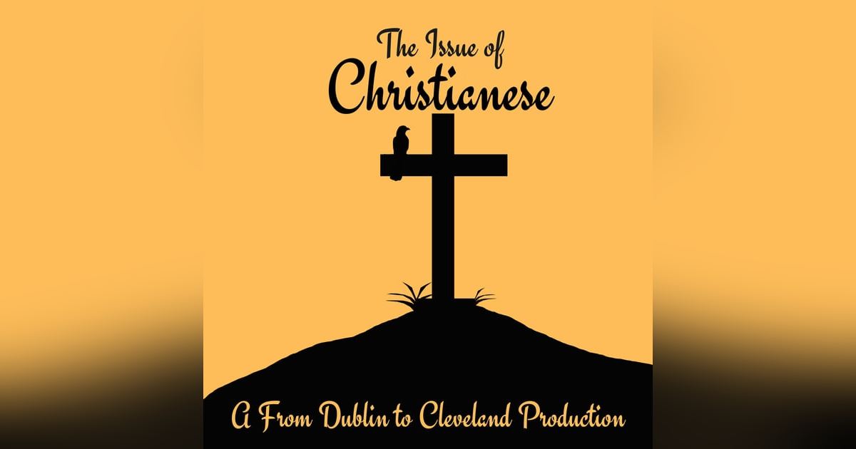 The Issue of Christianese The Issue of Christianese
