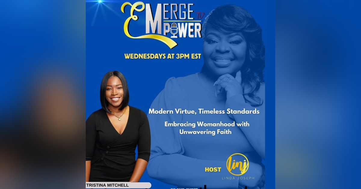 Modern Virtue: Timeless Standards Embracing Womanhood with Unwavering Faith with Tristina Modern Virtue: Timeless Standards Embracing Womanhood with Unwavering Faith with Tristina