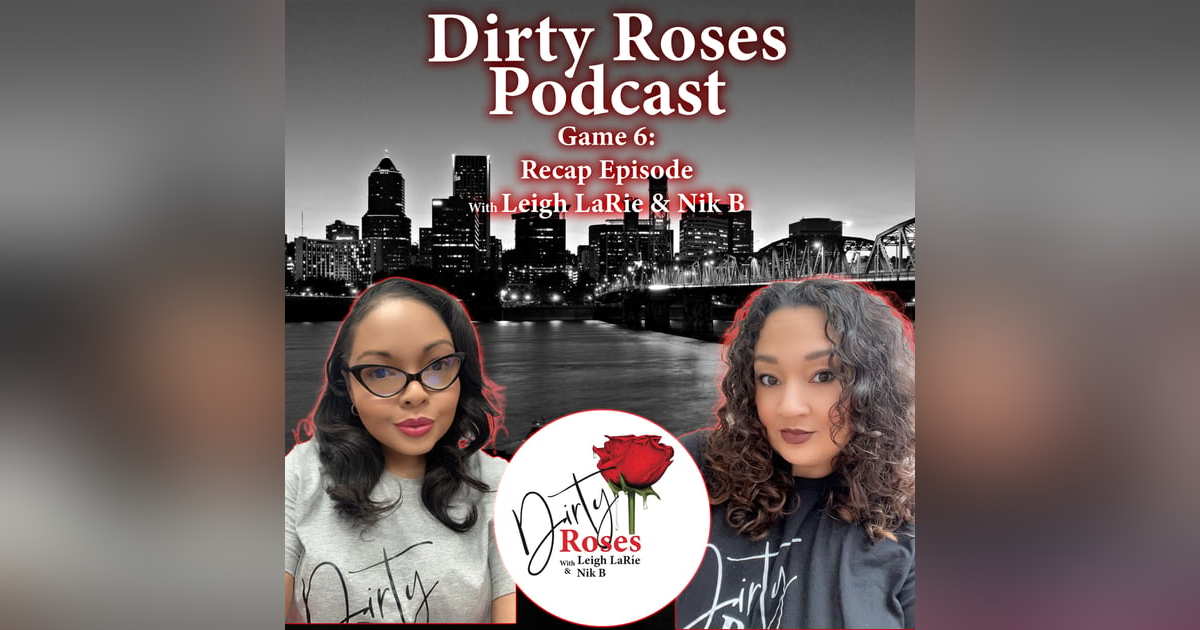 Game Six: Recap Episode Game Six: Recap Episode