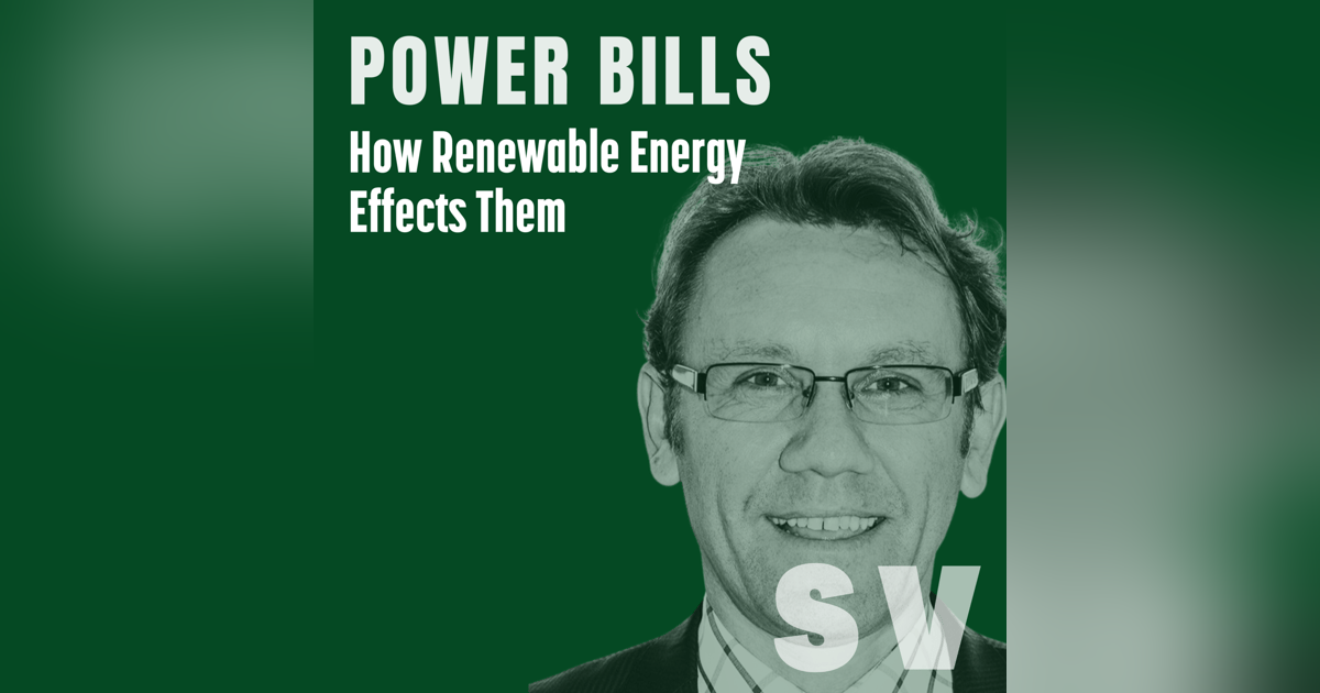 41: Power Bills. How renewable energy effects them. 41: Power Bills. How renewable energy effects them.