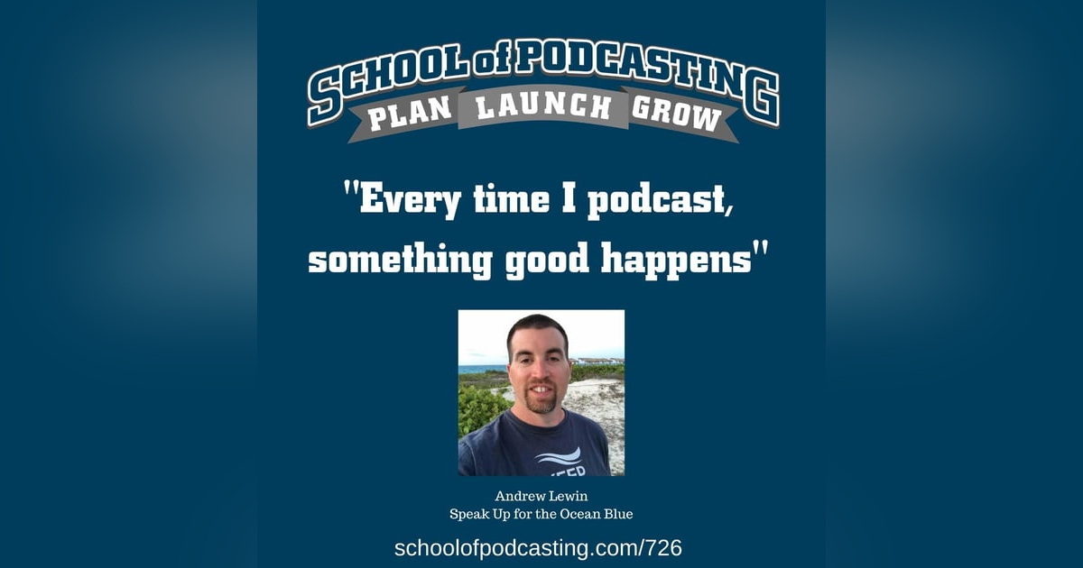 Every time I podcast something good happens - Andrew Lewin Interview Every time I podcast something good happens - Andrew Lewin Interview