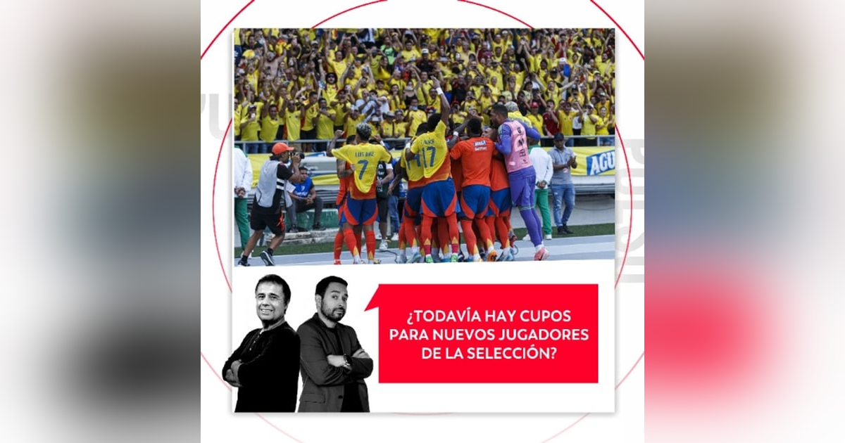 ¿Todavía hay cupos para nuevos jugadores de la selección? El Pulso del Fútbol, 24 de marzo de 2026 ¿Todavía hay cupos para nuevos jugadores de la selección? El Pulso del Fútbol, 24 de marzo de 2026