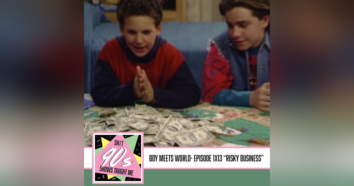 Boy Meets World: Season 1 Episode 13 - Risky Business Boy Meets World: Season 1 Episode 13 - Risky Business