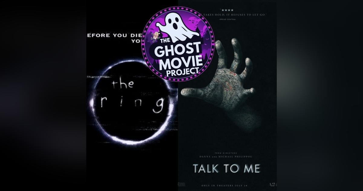 Ep. 3 - The Ring vs Talk To Me | Haunted Objects, J-Horror & A24 Horror Deep Dive Ep. 3 - The Ring vs Talk To Me | Haunted Objects, J-Horror & A24 Horror Deep Dive