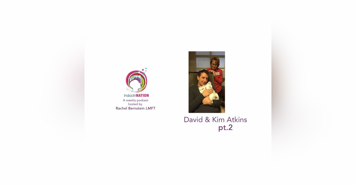 A Well Oiled Machine of Manipulation w/ Kim & David Atkins, ex-Mormons - S3E3pt2 A Well Oiled Machine of Manipulation w/ Kim & David Atkins, ex-Mormons - S3E3pt2
