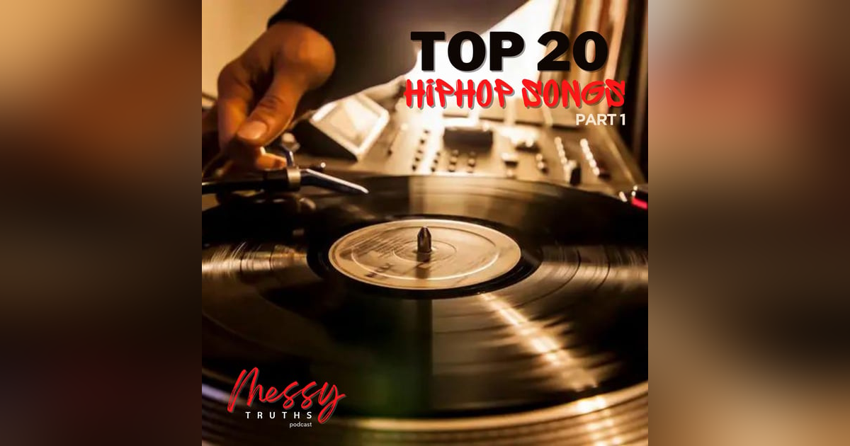 Top 20 Hip-Hop Songs Pt. 1 Top 20 Hip-Hop Songs Pt. 1