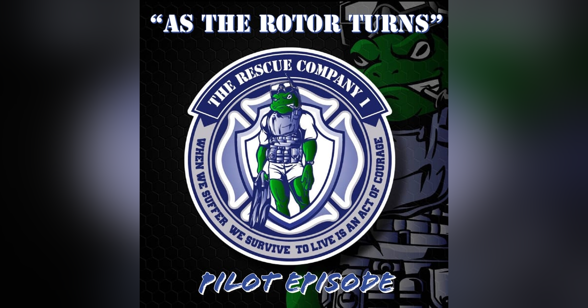 As The Rotor Turns : Pilot Episode As The Rotor Turns : Pilot Episode