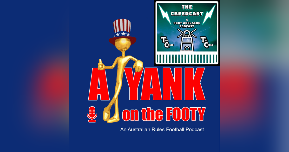 370 - Port Adelaide Power 2025 Preview w/ David Verner from The Creedcast 370 - Port Adelaide Power 2025 Preview w/ David Verner from The Creedcast