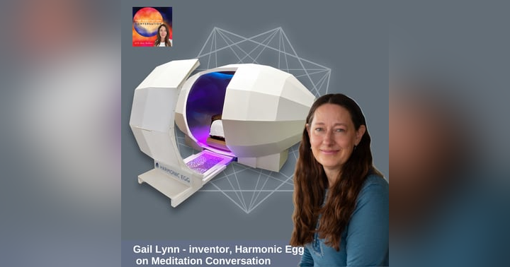 image for The Future of Healing is HERE: Gail Lynn, Inventor of the Harmonic Egg