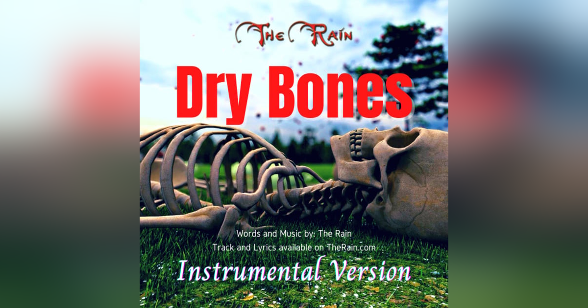 Dry Bones - Instrumental Version Dry Bones - Instrumental Version