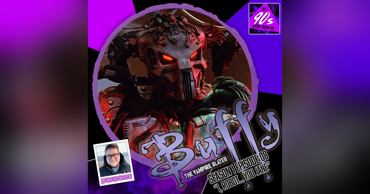 Buffy the Vampire Slayer: Season 1 Episode 8 - I, Robot... You, Jane Buffy the Vampire Slayer: Season 1 Episode 8 - I, Robot... You, Jane
