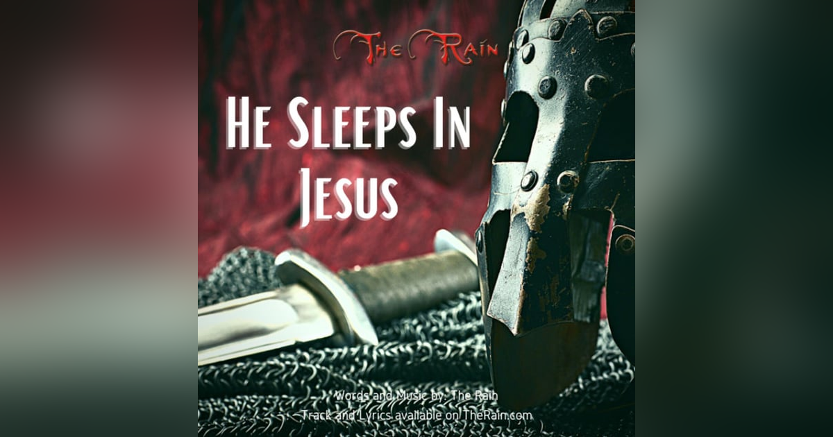 He Sleeps In Jesus He Sleeps In Jesus