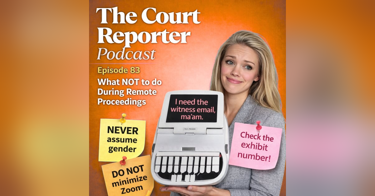 #83 - What NOT to do During Remote Proceedings: Mistakes I've Learned Over Zoom #83 - What NOT to do During Remote Proceedings: Mistakes I've Learned Over Zoom