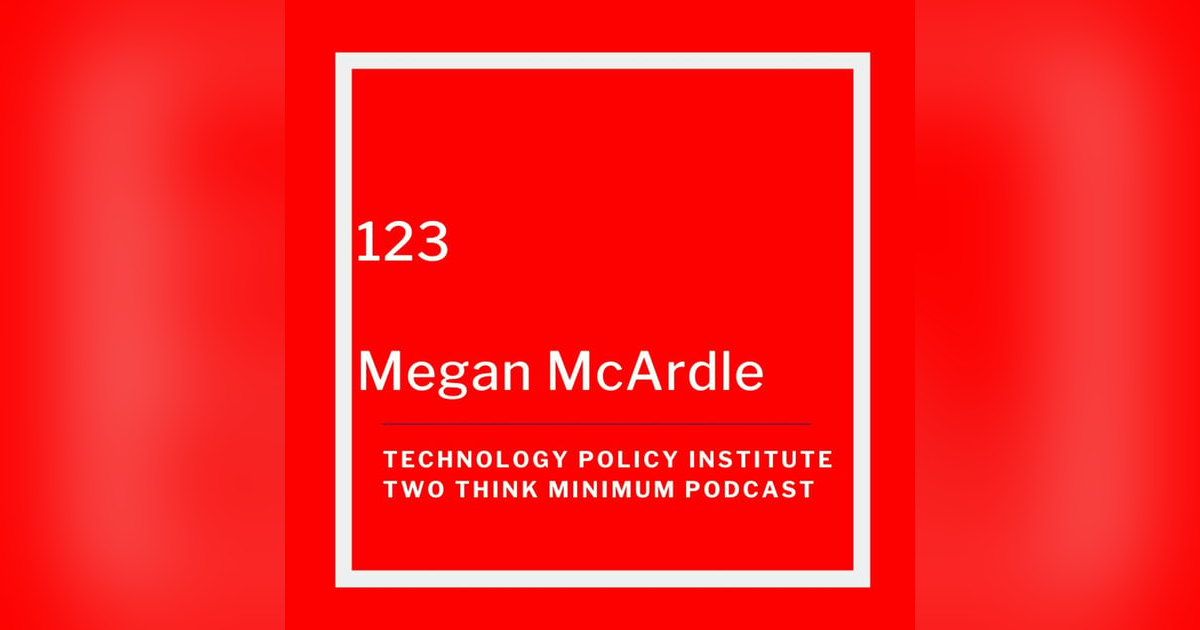 Navigating Technological Change: TikTok, AI Bias, and Societal Adjustments with Megan McArdle Navigating Technological Change: TikTok, AI Bias, and Societal Adjustments with Megan McArdle