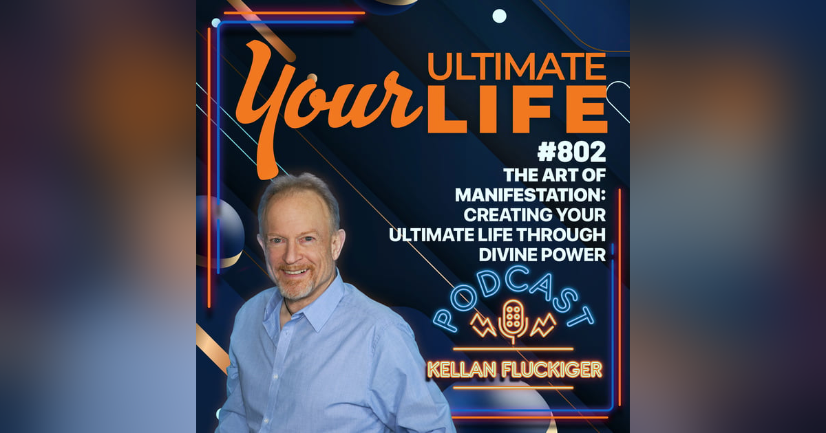 The Art of Manifestation: Creating Your Ultimate life Through Divine Power, 802 The Art of Manifestation: Creating Your Ultimate life Through Divine Power, 802