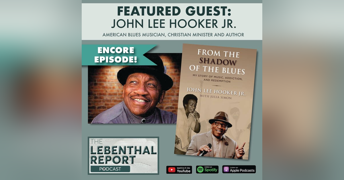 Encore: John Lee Hooker Jr.'s Journey Encore: John Lee Hooker Jr.'s Journey