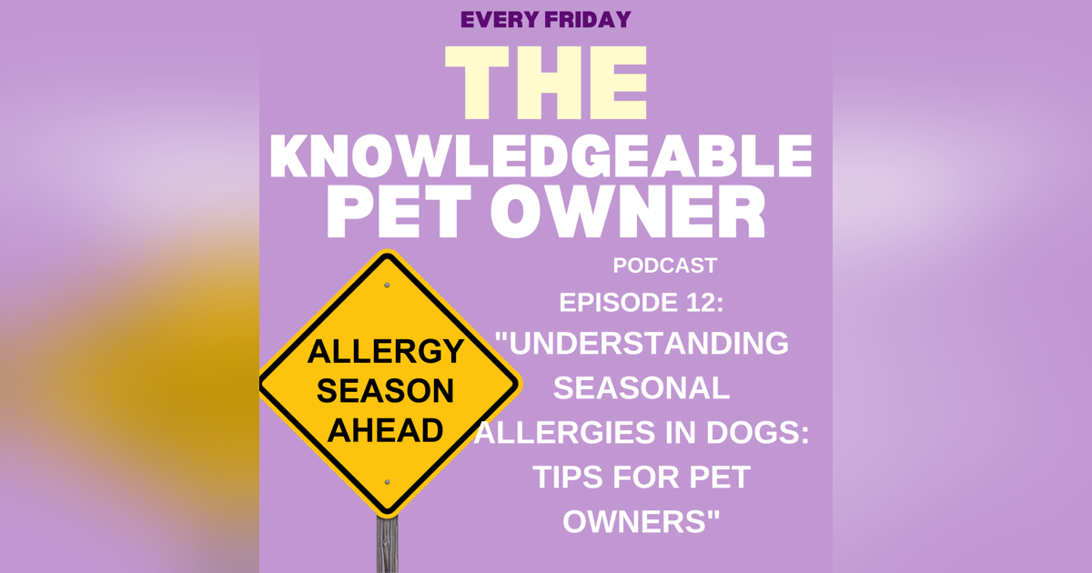 Understanding Seasonal Allergies in Dogs: Tips for Pet Owners Understanding Seasonal Allergies in Dogs: Tips for Pet Owners