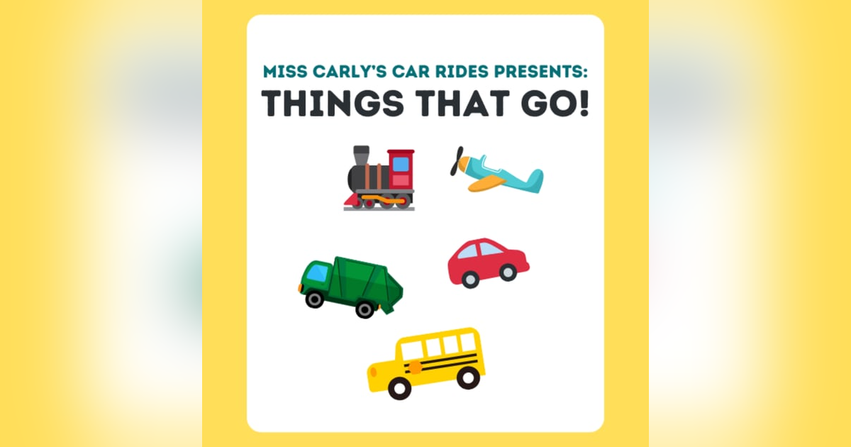 Things That Go! Things That Go!