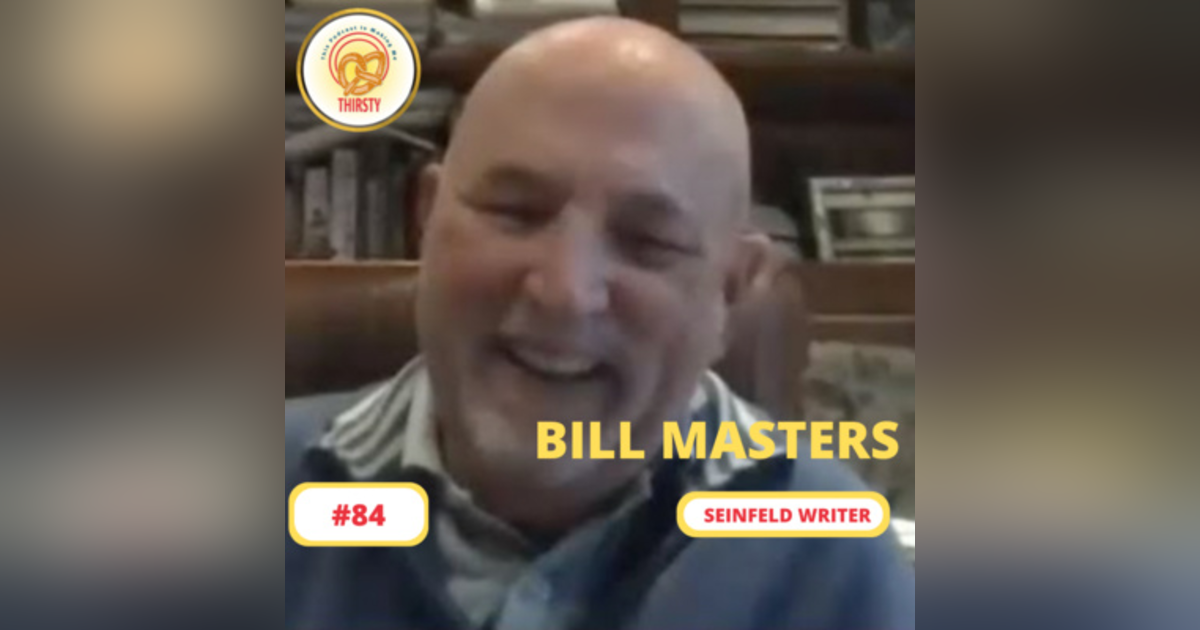 Seinfeld Podcast | Bill Masters | 84 Seinfeld Podcast | Bill Masters | 84