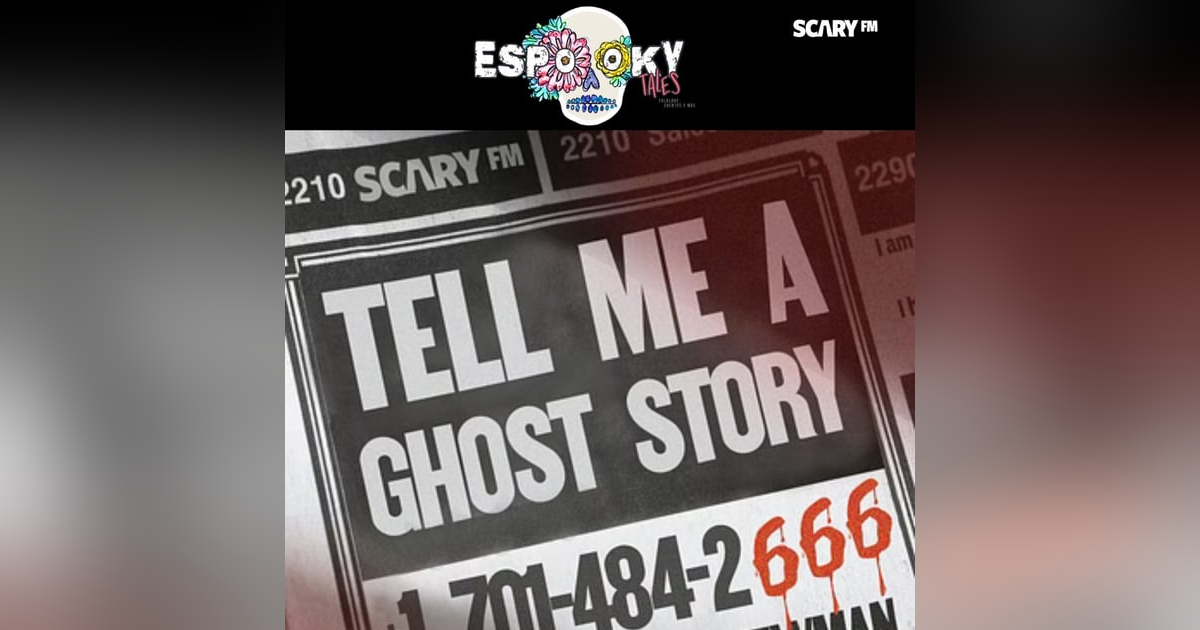 Tell Me A Ghost Story Tell Me A Ghost Story