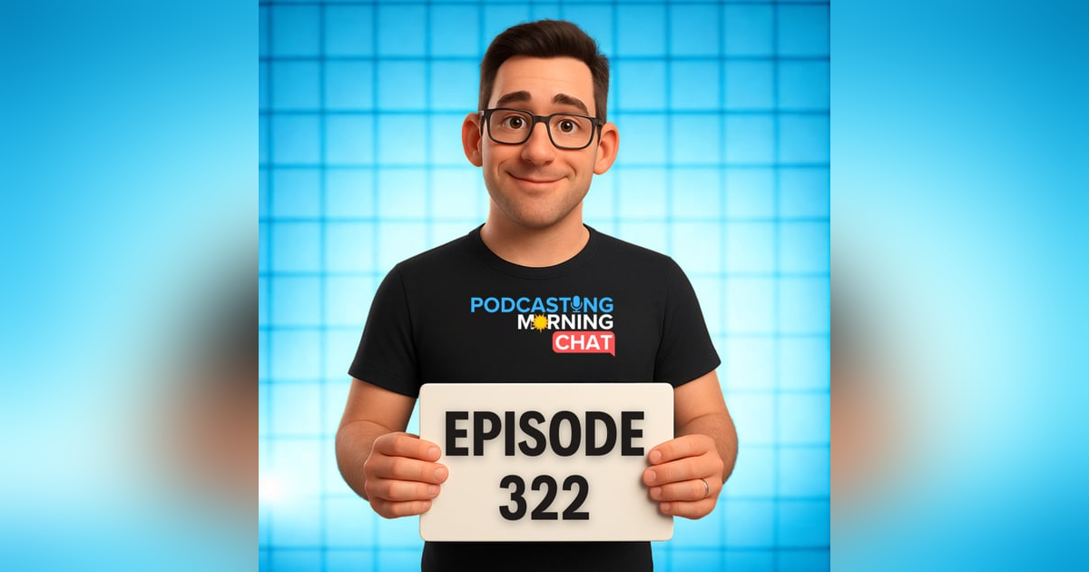 322 - Top-Earning Podcasters, Gemini Video Updates, and More Buzz 322 - Top-Earning Podcasters, Gemini Video Updates, and More Buzz