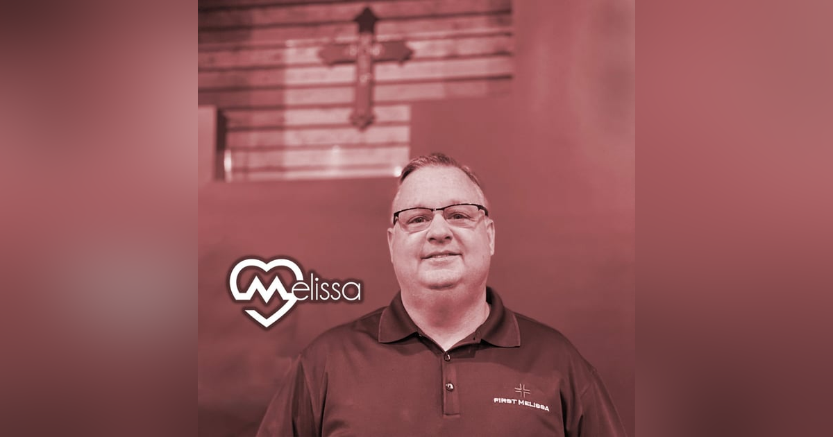 Episode 22: Pastor Trey Graham (First Melissa) Episode 22: Pastor Trey Graham (First Melissa)