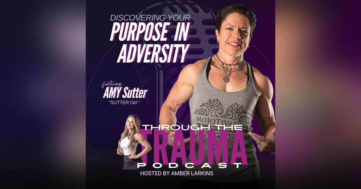 Discovering Your Purpose Through Adversity Discovering Your Purpose Through Adversity