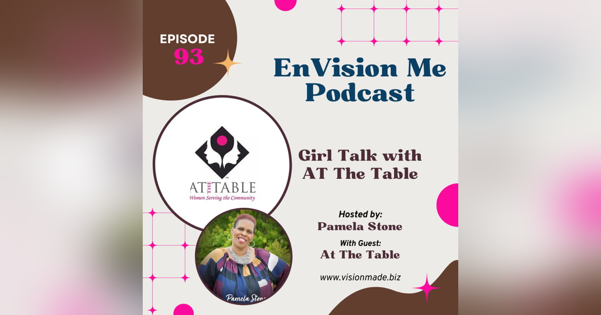 Episode 93 Girl Talk with AT THE TABLE Episode 93 Girl Talk with AT THE TABLE