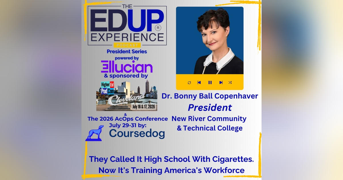 They Called It High School With Cigarettes. Now It's Training America's Workforce - with Dr. Bonny Ball Copenhaver, President, New River Community & Technical College They Called It High School With Cigarettes. Now It's Training America's Workforce - with Dr. Bonny Ball Copenhaver, President, New River Community & Technical College