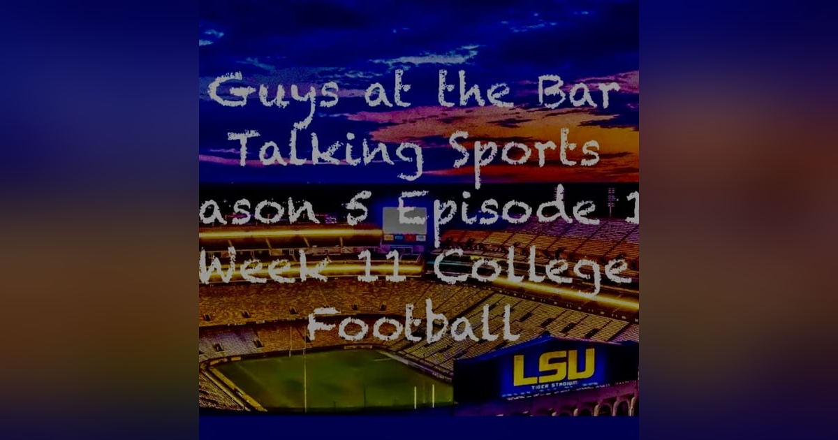 College Football Week 11 College Football Week 11
