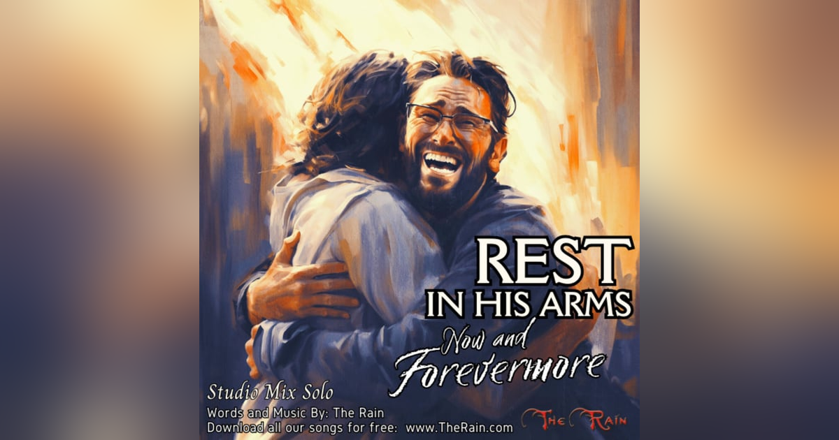 Rest In His Arms Forever More - Solo Rest In His Arms Forever More - Solo