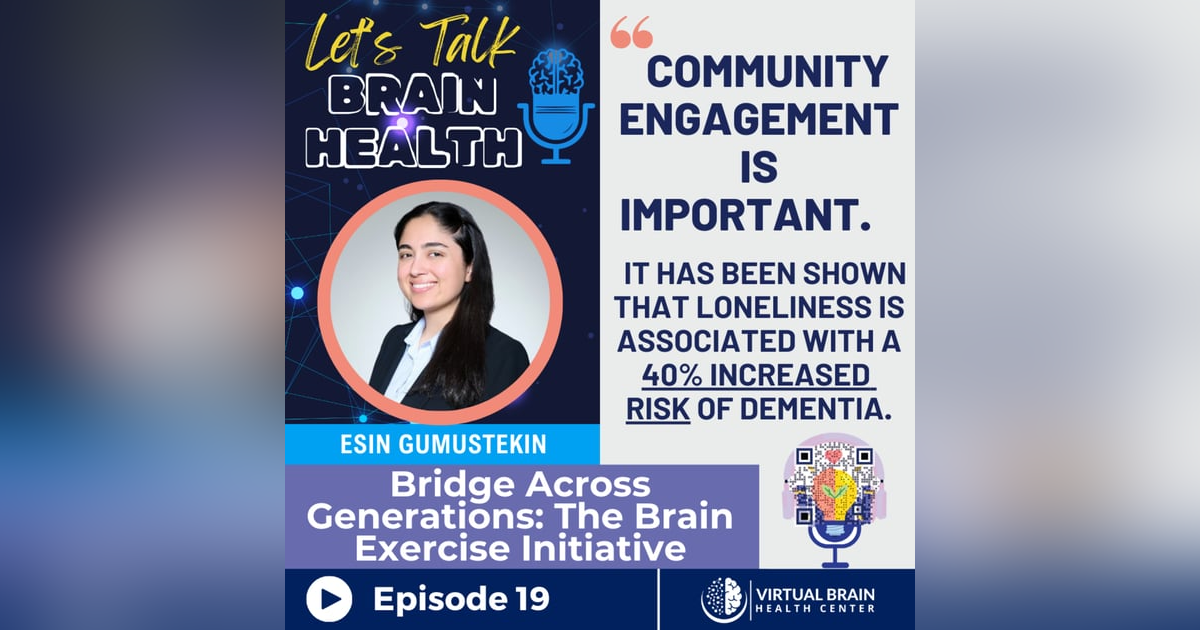 Bridge Across Generations: The Brain Exercise Initiative with Esin Gumustekin Bridge Across Generations: The Brain Exercise Initiative with Esin Gumustekin