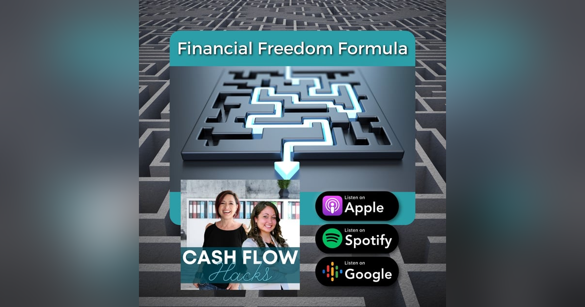 Episode 13: Financial Freedom Formula Episode 13: Financial Freedom Formula