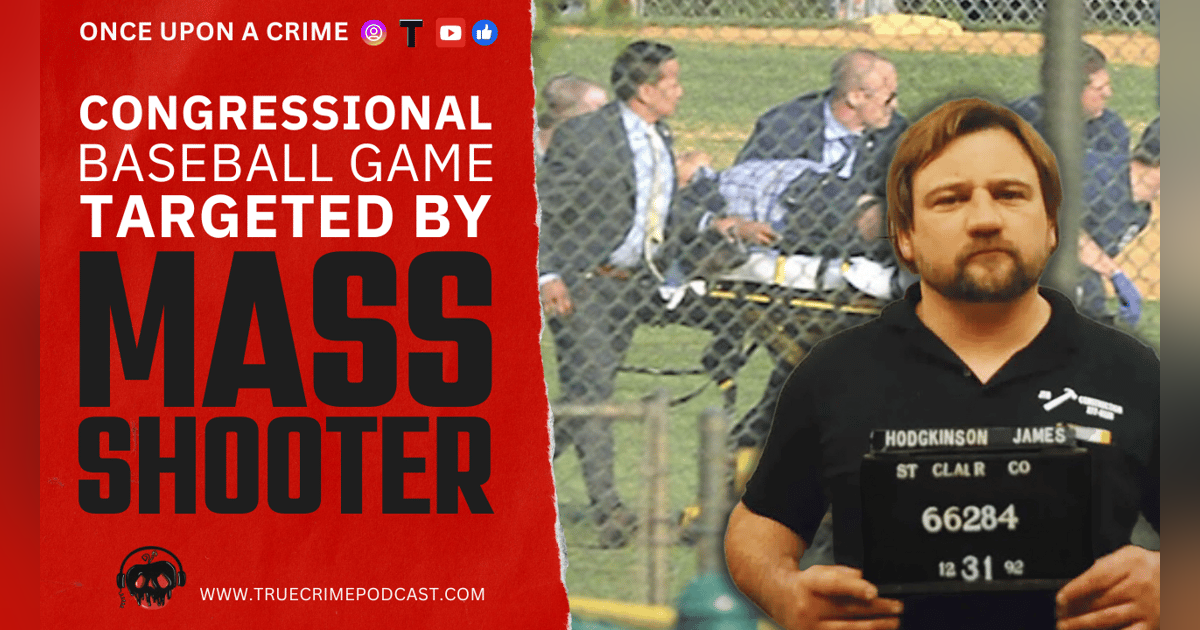 The Politics of Murder: Panic at the Ballpark - The Congressional Baseball Game Shooting The Politics of Murder: Panic at the Ballpark - The Congressional Baseball Game Shooting