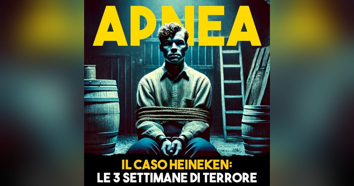 Il Caso Heineken: Le 3 settimane di TERRORE - Ep.2 Il Caso Heineken: Le 3 settimane di TERRORE - Ep.2